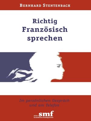 cover image of Richtig Französisch sprechen